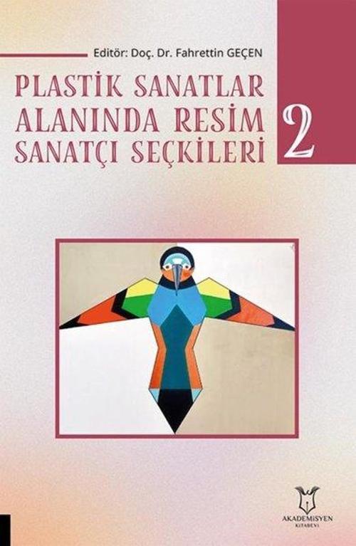 Plastik Sanatlar Alanında Resim Sanatçı Seçkileri 2
