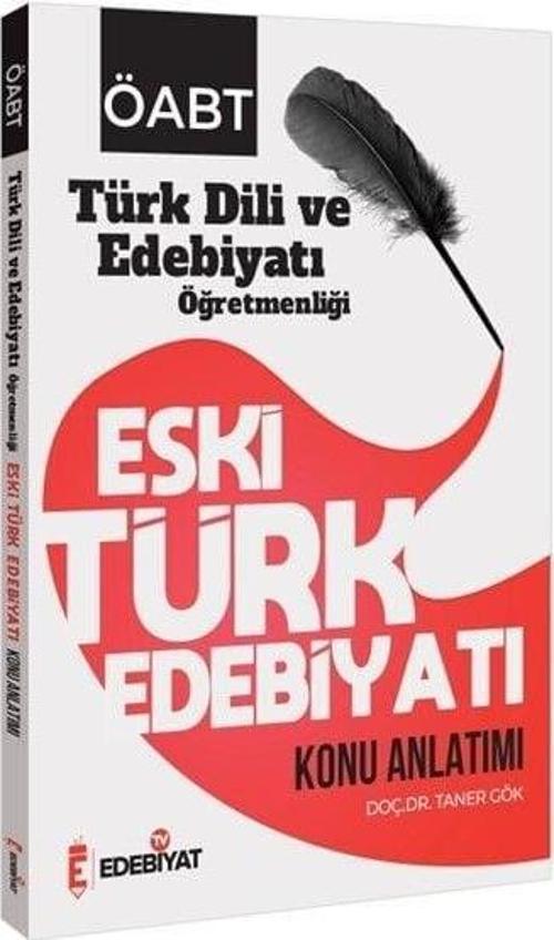 Edebiyat TV ÖABT Türk Dili Edebiyatı Eski Türk Edebiyatı Konu Anlatımı - Taner Gök