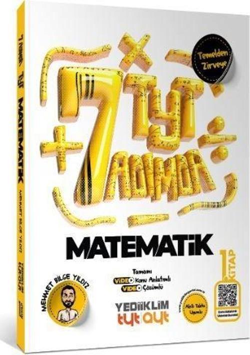 TYT Yedi Adımda Temel Matematik Video Konu Anlatımlı Video Çözümlü Soru Bankası 1. Kitap