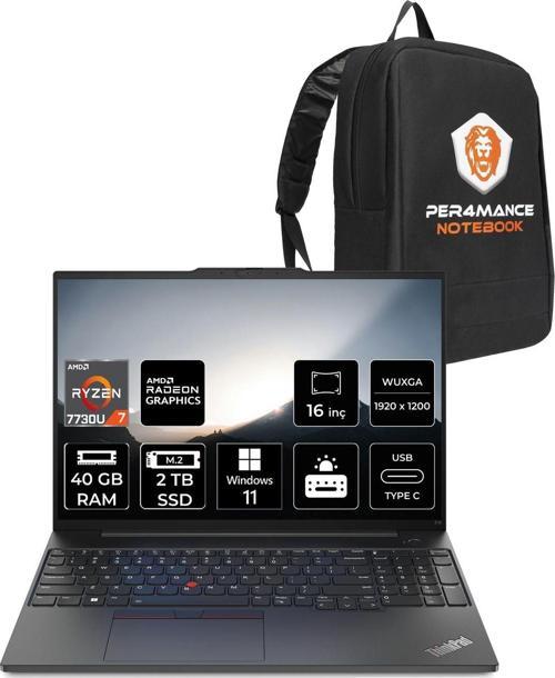 Thinkpad E16 Amd Ryzen 7 7730U 40Gb 2Tb Ssd 16" Fhd W11H & Per4 Çanta