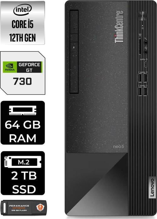 Neo 50T 11Se00Bjtxe449 İ5 12400 64Gb Ram 2Tb Ssd Gt730 W11P Masaüstü Bilgisayar
