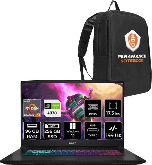Katana A17 B8Vg62 R9-8945Hs 96Gb 256Gb Ssd Rtx4070/8Gb 105W 17.3" Fhd 144Hz W11H  & Per4 Çanta
