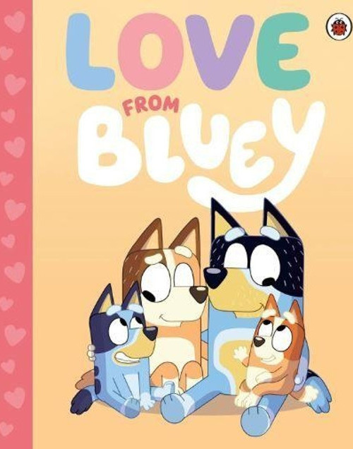 Bluey: Love from Bluey