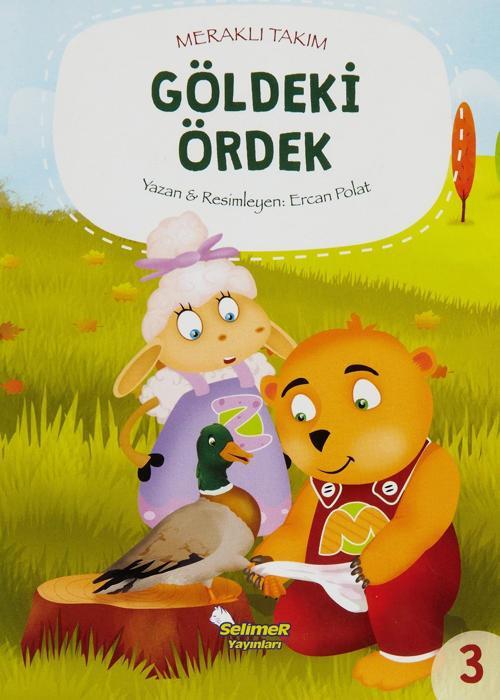 Meraklı Takım - Göldeki Ördek