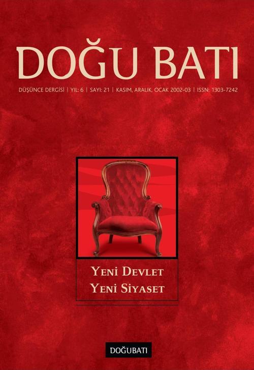Doğu Batı Sayı 21: Yeni Devlet Yeni Siyaset