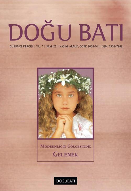Doğu Batı Sayı 25: Modernliğin Gölgesinde: Gelenek