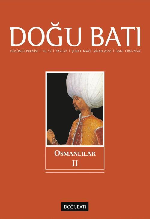 Doğu Batı Sayı 52: Osmanlılar - II