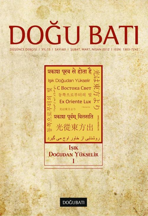 Doğu Batı Sayı 60: Işık Doğudan Yükselir - I