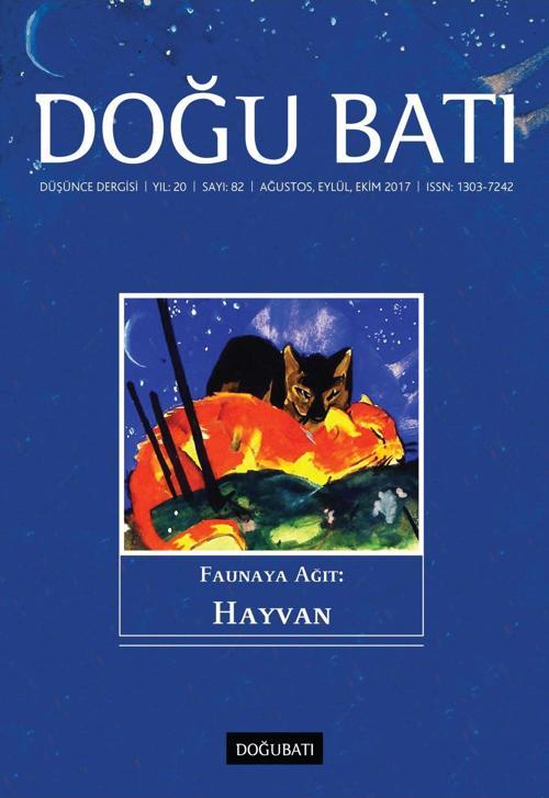 Doğu Batı Sayı 82: Faunaya Ağıt: Hayvan