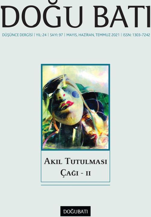 Doğu Batı Sayı 97: Akıl Tutulması Çağı - II
