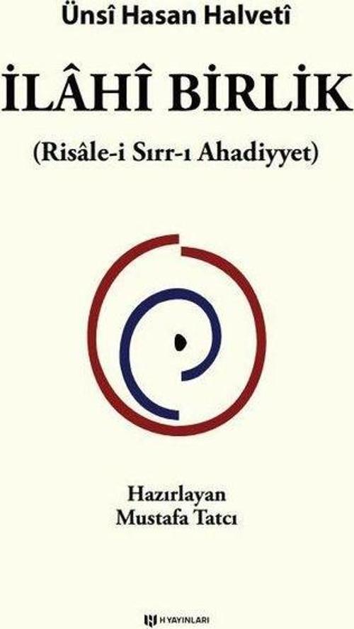 İlahi Birlik (Risale-i Sırr-ı Ahadiyyet)