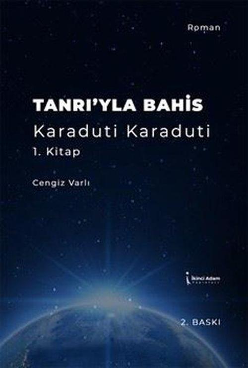 Tanrı'yla Bahis - Karaduti Karaduti 1.Kitap