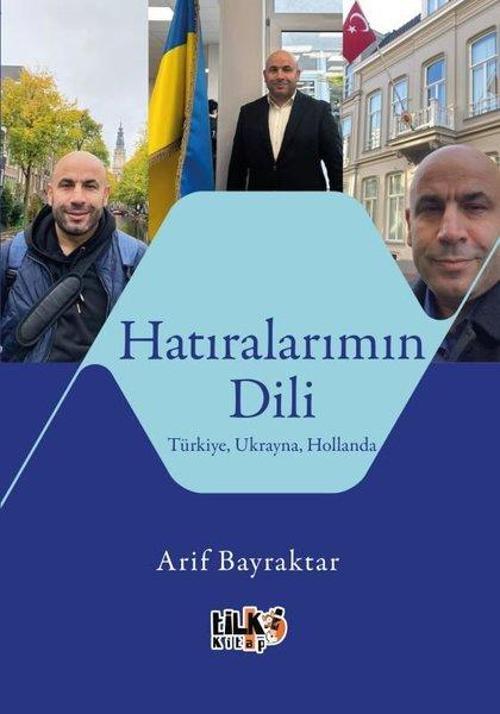 Hatıralarımın Dili - Türkiye Ukrayna Hollanda