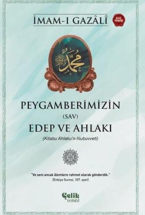 Peygamberlerimizin (sav) Edep ve Ahlakı (Kitabu Ahlaku'n-Nubuvveti)
