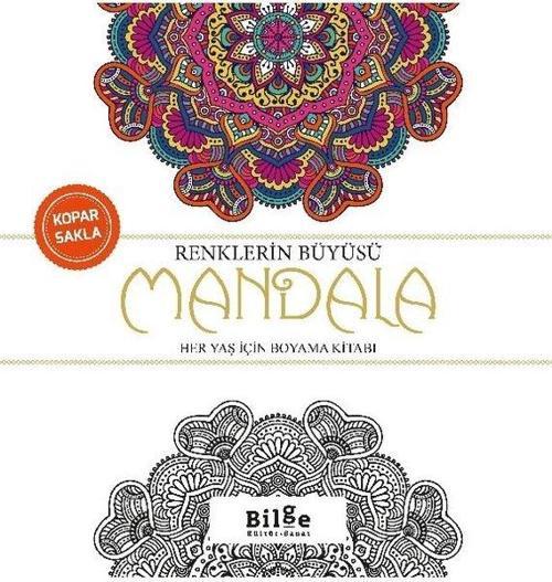 Renklerin Büyüsü - Mandala Her Yaş İçin Boyama Kitabı