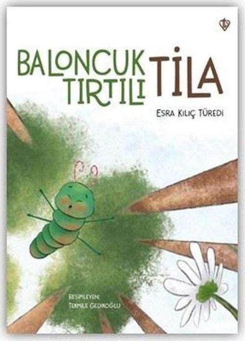 Baloncuk Tırtılı Tila