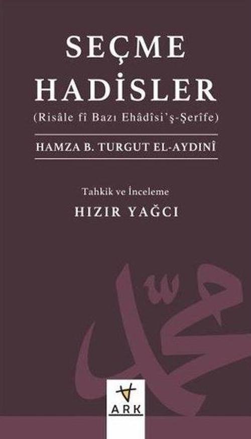Seçme Hadisler Risale fi Bazı Ehadisi'ş-Şerife)