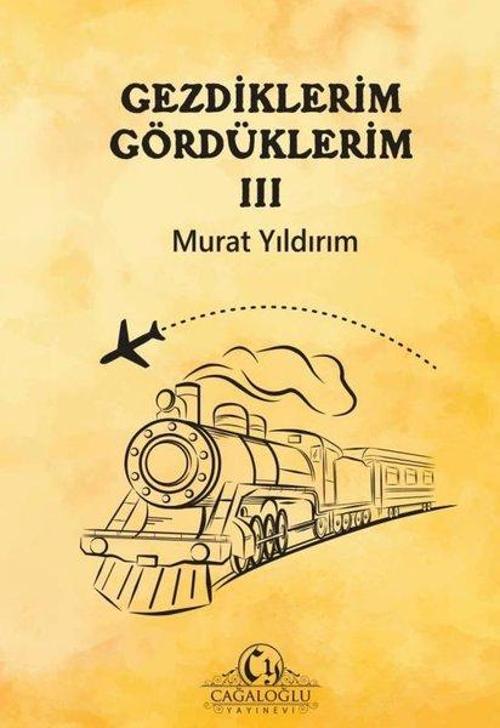 Gezdiklerim Gördüklerim 3