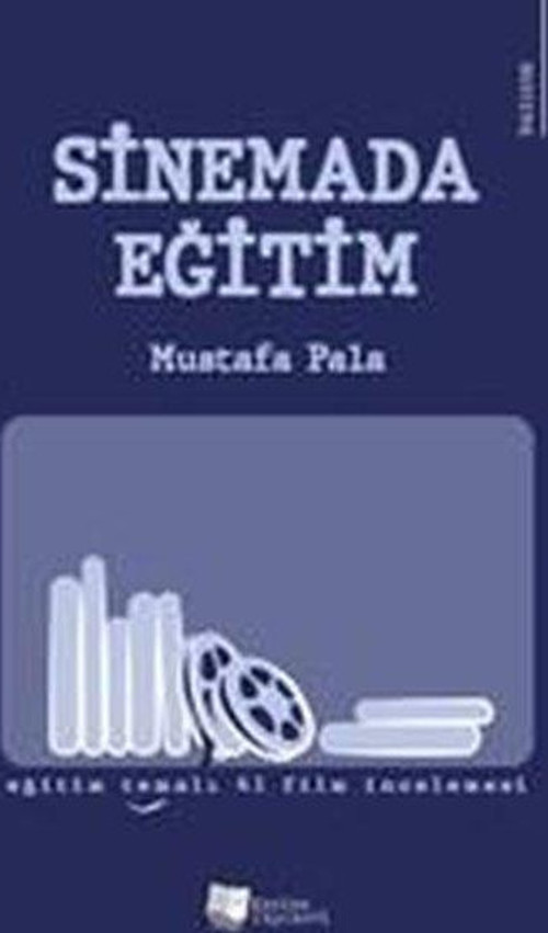 Sinemada Eğitim - Eğitim Temalı 41 Film İncelemesi