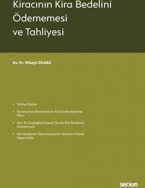 Kiracının Kira Bedelini Ödememesi ve Tahliyesi