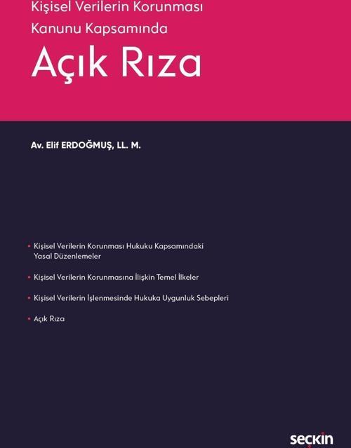6698 Sayılı Kişisel Verilerin Korunması Kanunu Kapsamında Açık Rıza