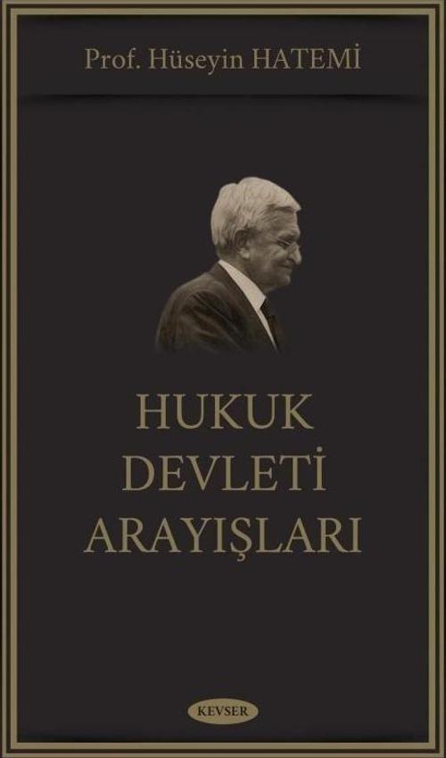 Hukuk Devleti Arayışları