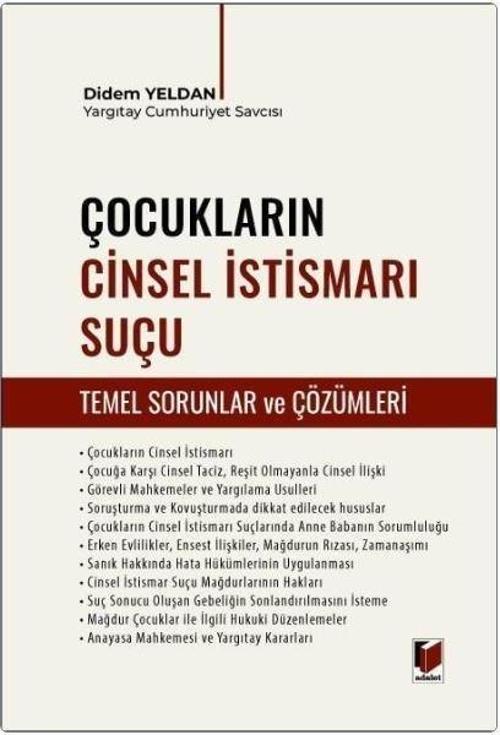 Çocukların Cinsel İstismarı Suçu (Temel Sorunlar ve Çözümleri)