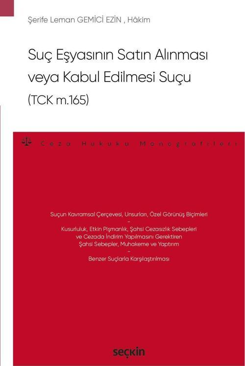 Suç Eşyasının Satın Alınması veya Kabul Edilmesi Suçu (TCK m.165)