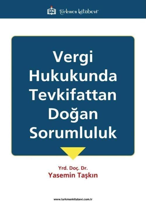 Vergi Hukukunda Tevkifattan Doğan Sorumluluk
