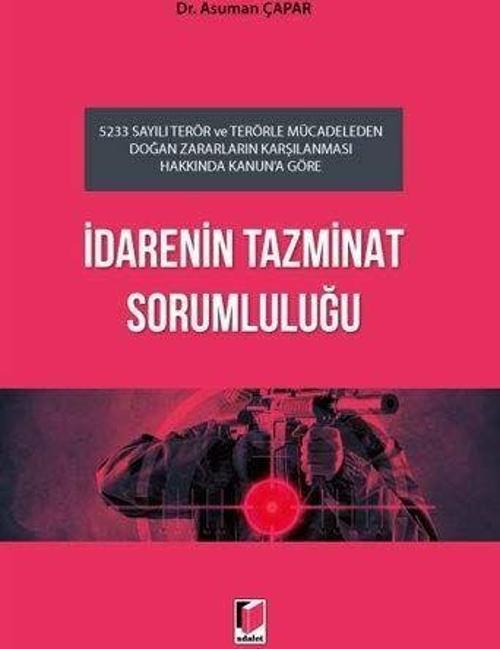 İdarenin Tazminat Sorumluluğu