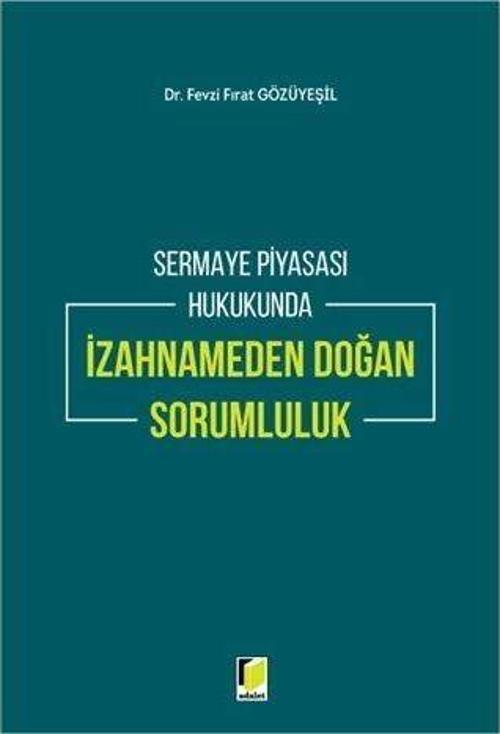 Sermaye Piyasası Hukukunda İzahnameden Doğan Sorumluluk