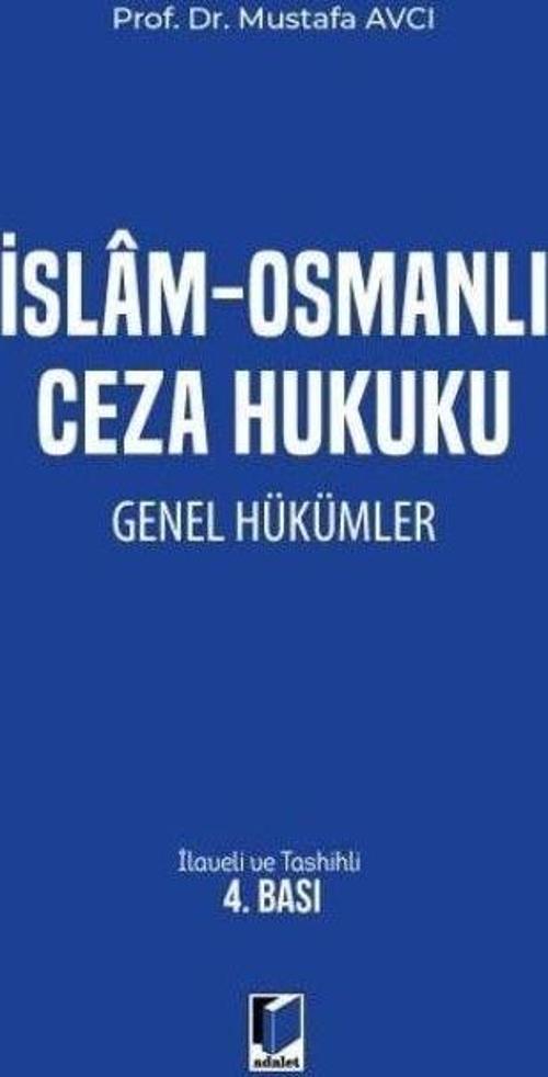 İslam - Osmanlı Ceza Hukuku Genel Hükümler