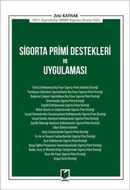 Sigorta Primi Destekleri ve Uygulaması