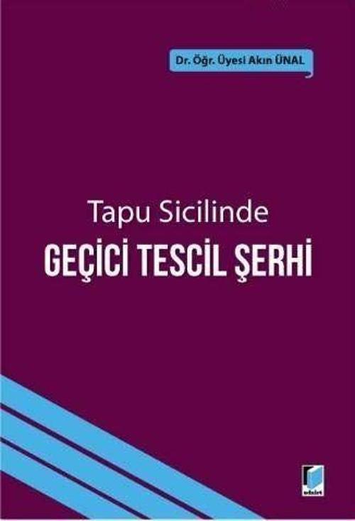 Tapu Sicilinde Geçici Tescil Şerhi