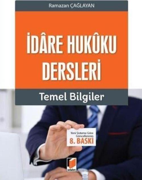 İdare Hukuku Dersleri Temel Bilgiler
