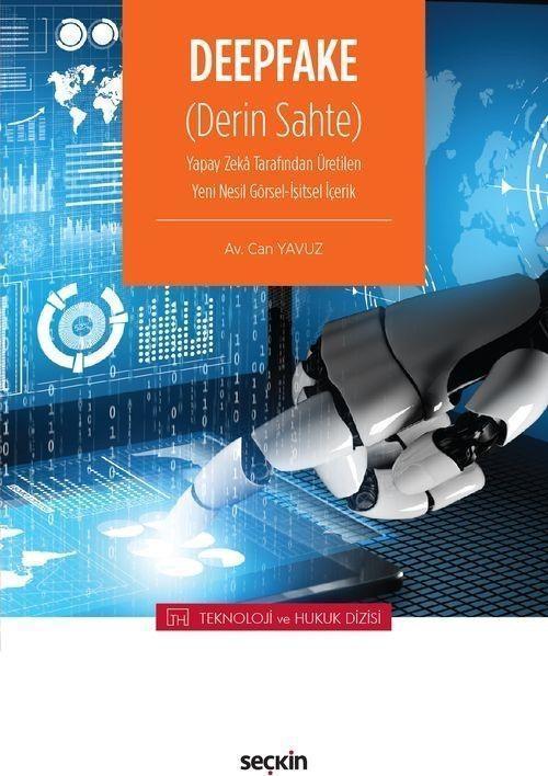 Deepfake (Derin Sahte)