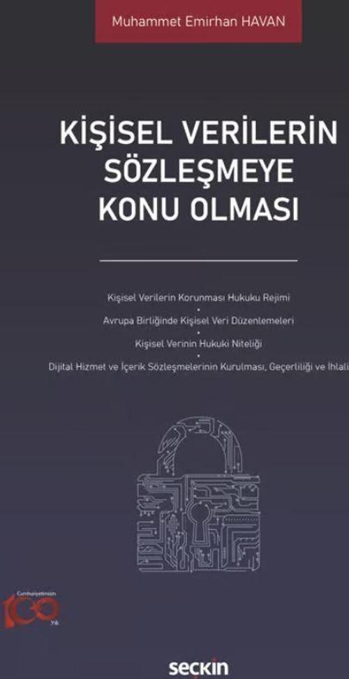 Kişisel Verilerin Sözleşmeye Konu Olması
