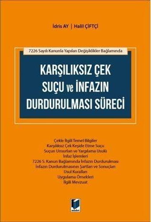 Karşılıksız Çek Suçu ve İnfazın Durdurulması Süreci