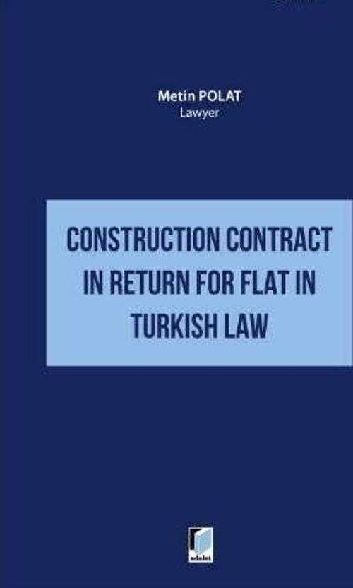 Construction Contract in Return for Flat in Turkish Law
