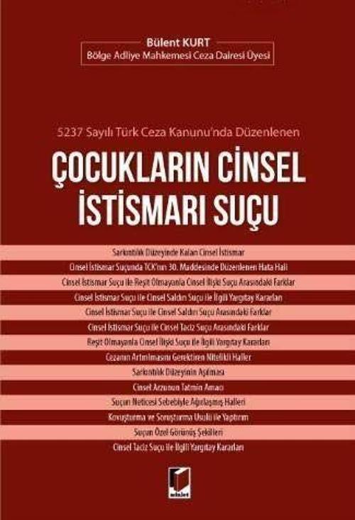 5237 Sayılı Türk Ceza Kanunu'nda Düzenlenen Çocukların Cinsel İstismarı Suçu