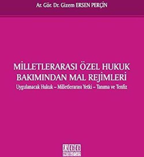 Milletlerarası Özel Hukuk Bakımından Mal Rejimleri