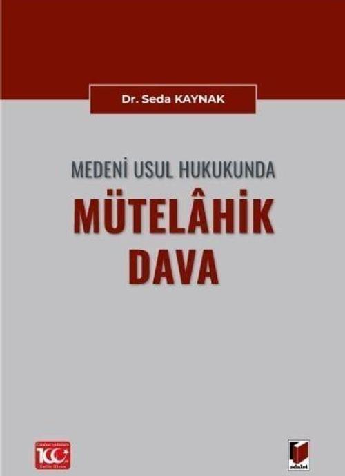 Medeni Usul Hukukunda Mütelahik Dava