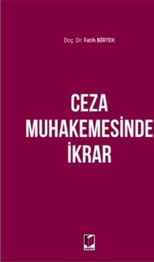 Ceza Muhakemesinde İkrar