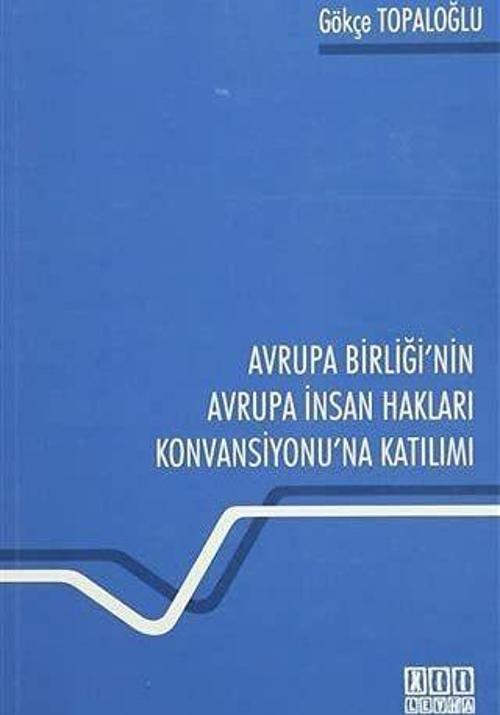 Avrupa Birliği'nin Avrupa İnsan Hakları Konvansiyonu'na Katılımı