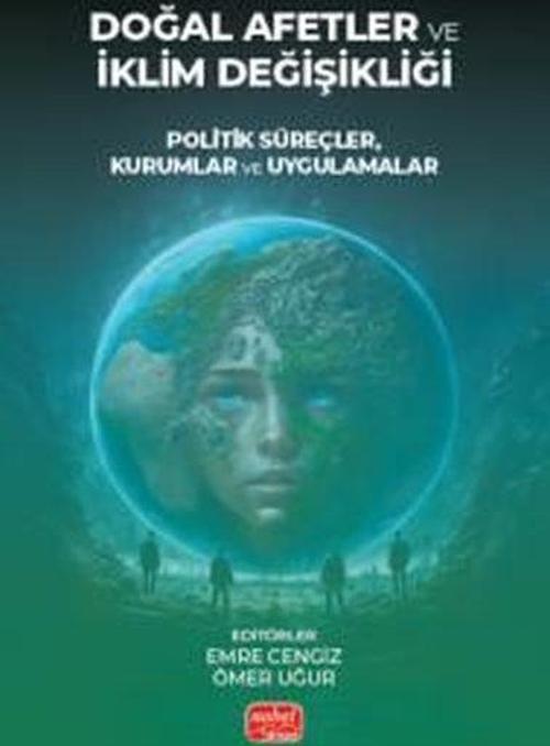 Doğal Afetler İçin İklim Değişikliği - Politik Süreçler Kurumlar ve Uygulamalar