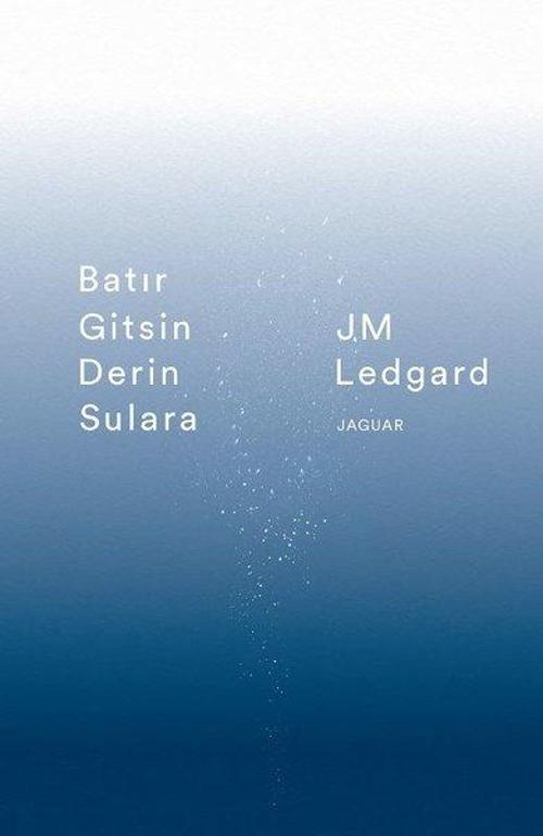 Batır Gitsin Derin Sulara