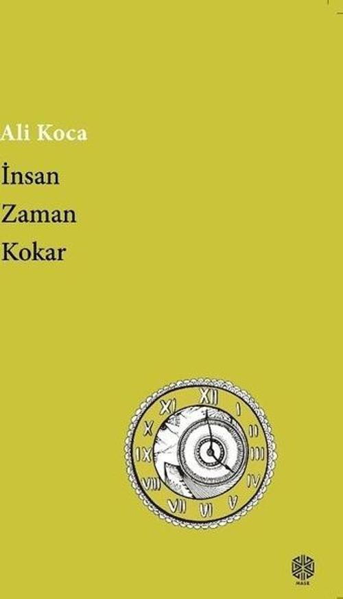 İnsan Zaman Kokar