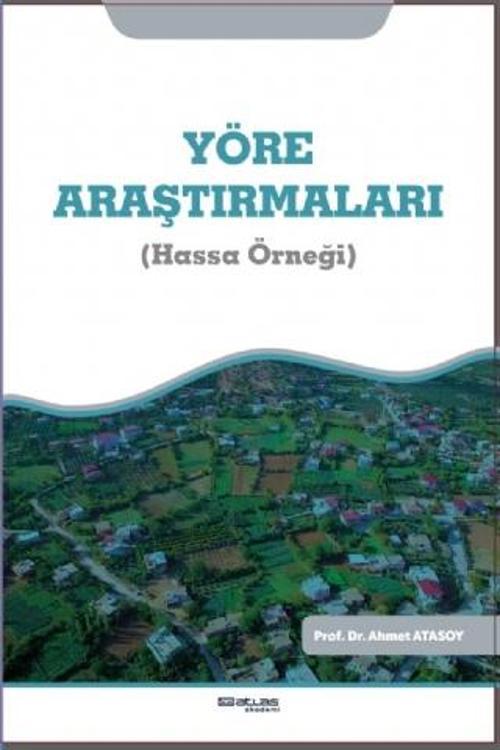 Atlas Akademi YÖRE ARAŞTIRMALARI (Hassa Örneği)