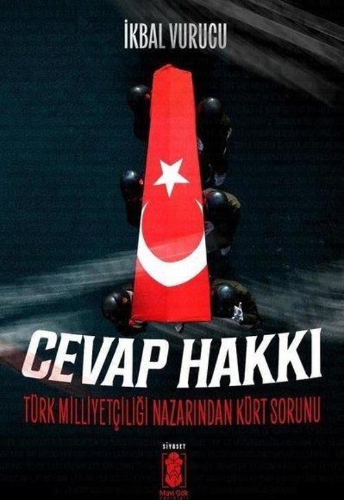 Cevap Hakkı - Türk Milliyetçiliği Nazarından Kürt Sorunu
