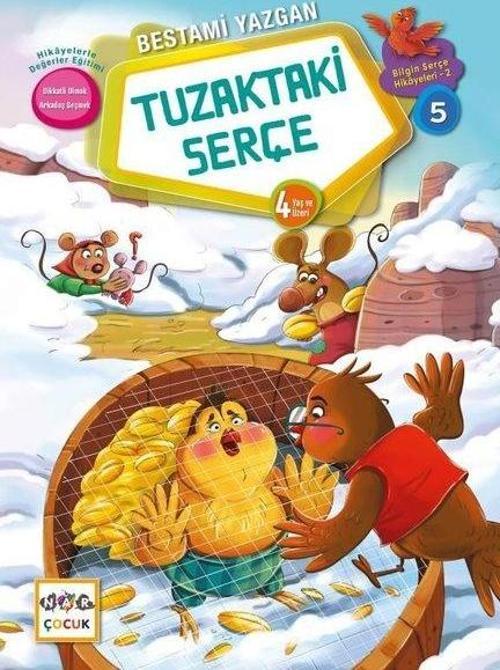Tuzaktaki Serçe - Bilgin Serçe Hikayeleri 5